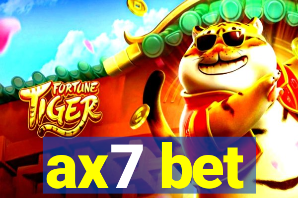 ax7 bet